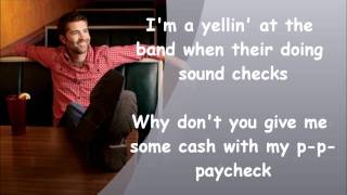 Josh Turner-Friday Paycheck with Lyrics!