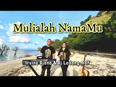 LAGU POP ROHANI - MULIALAH NAMAMU || IRVINE DJANO & DJ LEDANG MOF (Audio Video Official)