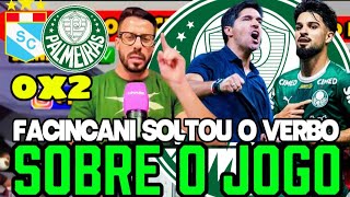 FACINCANI SOLTOU O VERBO SOBRE O JOGO! SPORTING CLISTAL 0X2 PALMEIRAS! OLHA ISSO TORCEDOR..
