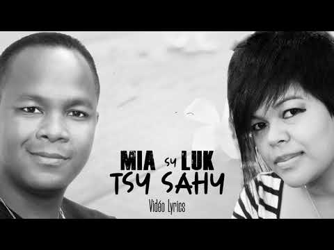 MIA sy LUK - "Tsy sahy" Lyrics Video