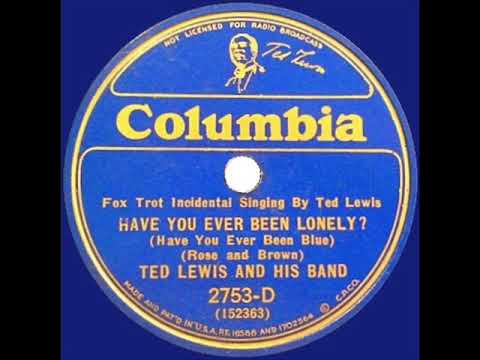 1933 HITS ARCHIVE: Have You Ever Been Lonely? - Ted Lewis (Ted Lewis, vocal)
