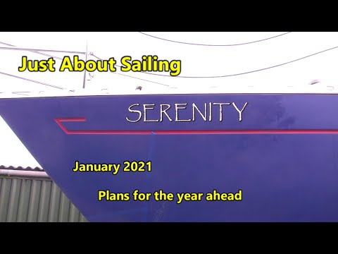 Just About Sailing January 2021 - Plans for the year ahead