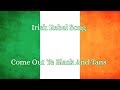 Irish Rebel Song- Come Out ye Black and Tans