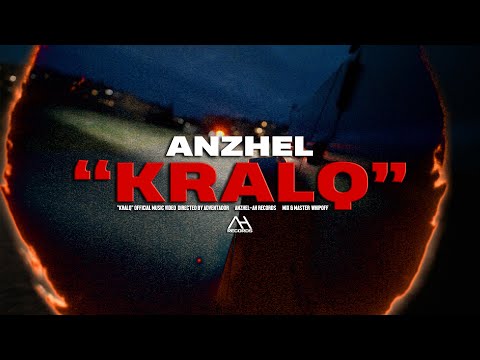 ANZHEL - KRALQ [OFFICIAL VIDEO]