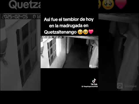 M5.5 earthquake shakes in Quetzaltenango, Guatemala on February 5, 2025🇬🇹