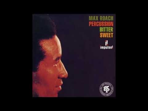 Max Roach  - Percussion Bitter Sweet ( Full Album )