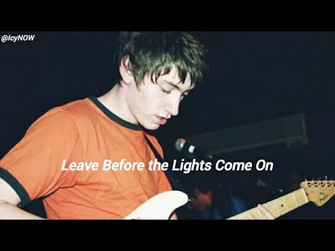 Arctic Monkeys - Leave Before the Lights Come On (Türkçe Çeviri)