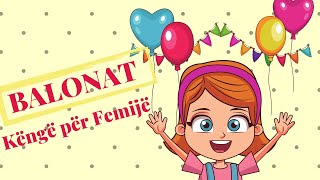 Këngë Për Fëmijë - Balonat
