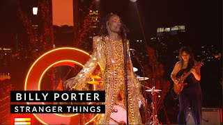 Billy Porter - “Stranger Things” (Official Live Video)