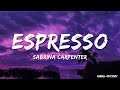 Sabrina Carpenter Espresso Lyrics