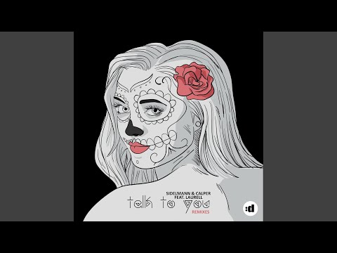 Talk To You (Sidelmann Summer Edit)