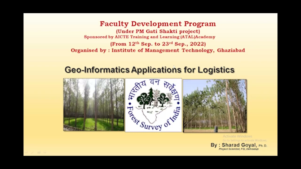 Dr Sharad Goyal on geo-informatics , FDP on Supply Chain Modelling & Analytics under ATAL