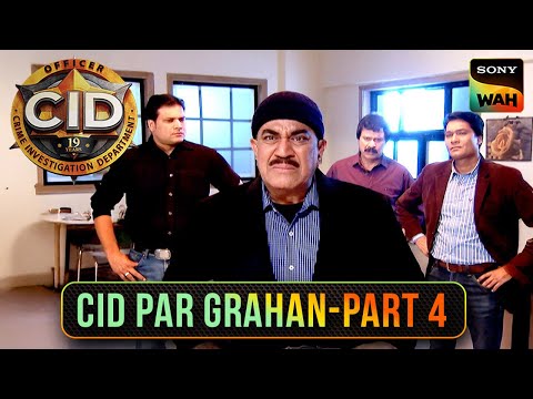 DCP Chittrole ने डाला ACP पर कैसा इलज़ाम? | CID | सी.आई.डी. | CID Par Grahan - Part 4