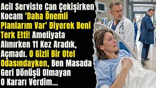 Acilde "daha önemli işim var" diye terk etti! Sabah doktor diye yalvar