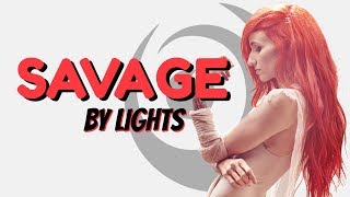 LIGHTS "SAVAGE" (feat. Josh Dun) LYRICS
