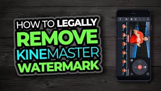 How To Remove Watermark On Kinemaster For Free | Full Tutorial