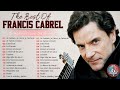 Francis Cabrel Les Plus Grands Succès Greatest Full Album