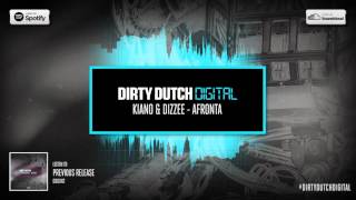 Kiano & Dizzee - Afronta | Dirty Dutch Digital 043