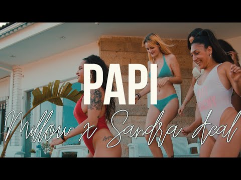 Millow x Sandra Acal - Papi (LETRA)