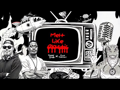 Chali 2na x Cut Chemist - Melt Like Plastic [Official Music Video]