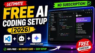 Ultimate FREE AI Coding Setup (2026) | VS Code + Cline + Gemini 2.5 Flash