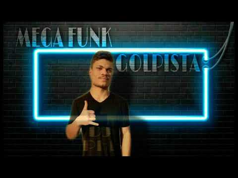 MEGA FUNK - GOLPISTA (DJ PHB)