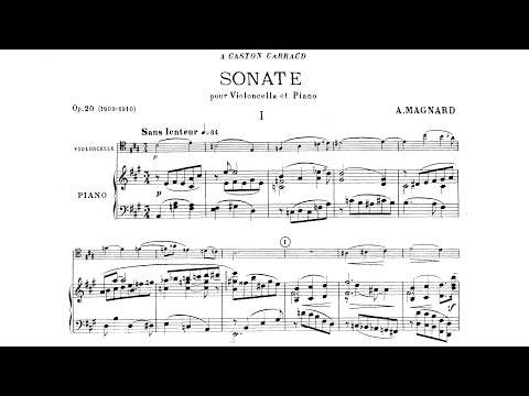 Albéric Magnard - Cello Sonata in A Major, Op. 20