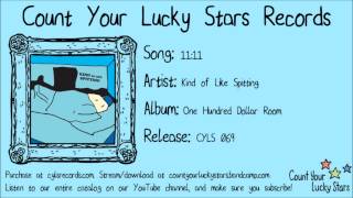 Kind of Like Spitting - 11 - 11:11