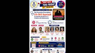 AACCI Webinar Series - Session 5 The Preventive Prescription : Life Skill Approach