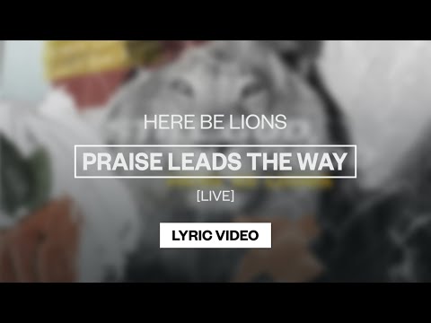 Praise Leads The Way - Youtube Lyric Video