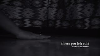 floors you left cold (2025)
