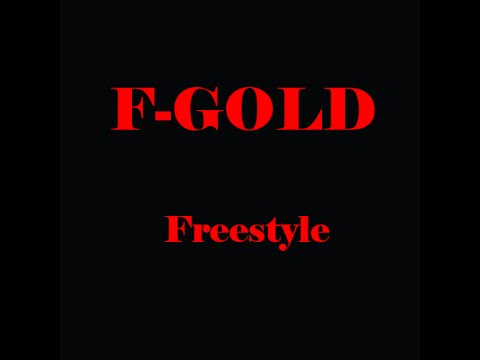 F-Gold - Freestyle