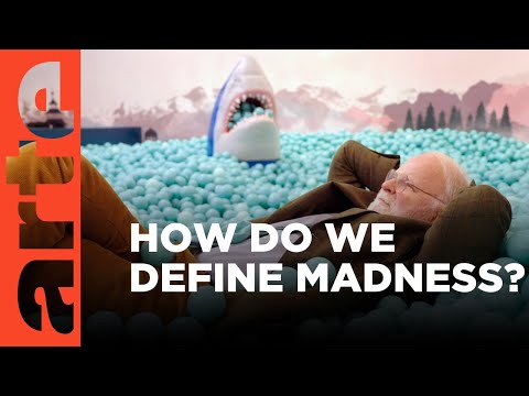 Where Does Madness Begin? | ARTE.tv Documentary