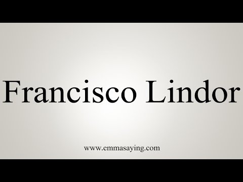 How to Pronounce Francisco Lindor