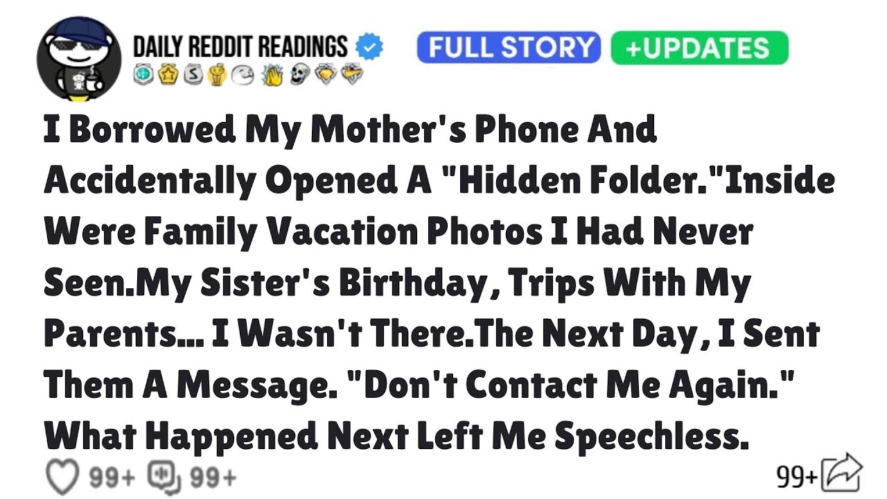 I Borrowed My Mother's Phone And Accidentally Opened A "Hidden Folder. "Inside Were Family Vacation