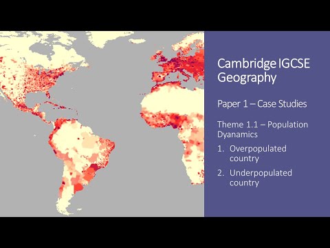 IGCSE Geography  - Paper 1 - Case Study - Overpopulation and Underpopulation