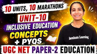 Unit-10 Inclusive Education Paper-2 Updated Marathons#ugcneteducation #ugcnet #ugcnetexam #education