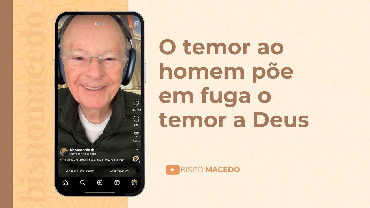 O temor ao homem põe em fuga o temor a Deus - Meditação Matinal 04/03/25
