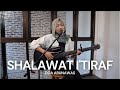 TAMI AULIA SHALAWAT I TIRAF DOA ABUNAWAS YANG TERKENAL