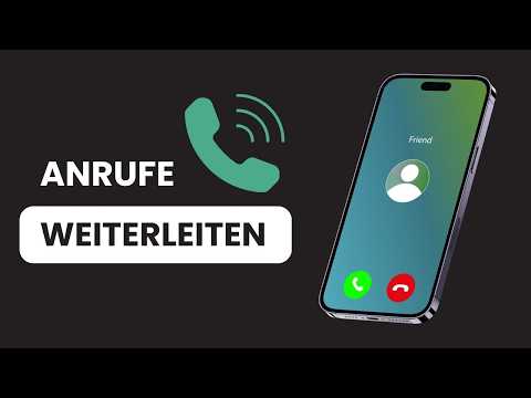 Anrufe weiterleiten an eine andere Nummer (Anleitung) - Android/IOS
