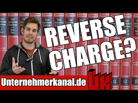 Reverse-Charge Verfahren? So funktioniert die Umkehr der Steuerschuld §13b UStG (+ Kleinunternehmer)