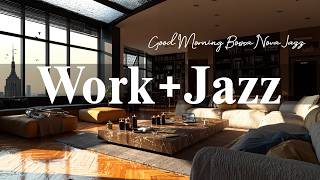Work & Jazz | c& Relaxing Coffee Jazz Music For Focused Study