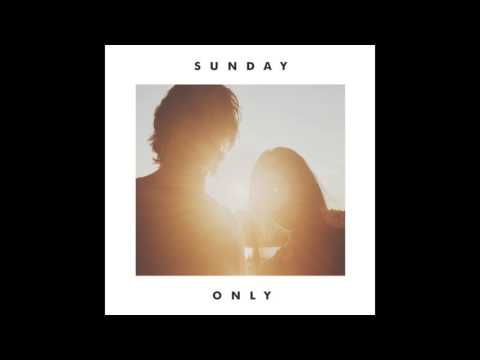 Sunday - Only
