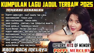 Download lagu POPPY MERCURY, MAYANGSARI, ANIE CARERA, NIKE ARDILLA, ALDA RISMA, POPPY MERCURY, FULL ALBUM TERBAIK mp3