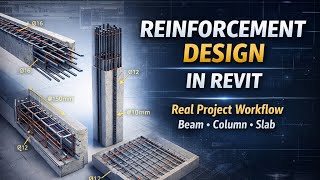 Revit RCC Reinforcement Detailing Tutorial: Complete BIM Workflow for Beams, Columns & Foundations