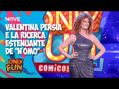 Valentina Persia e la ricerca estenuante di "n'omo" | ONLY FUN