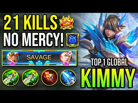 KIMMY SAVAGE! 21 KILLS NO MERCY, Top 1 Global Kimmy | KIMMY BEST BUILD 2020 - Mobile Legends