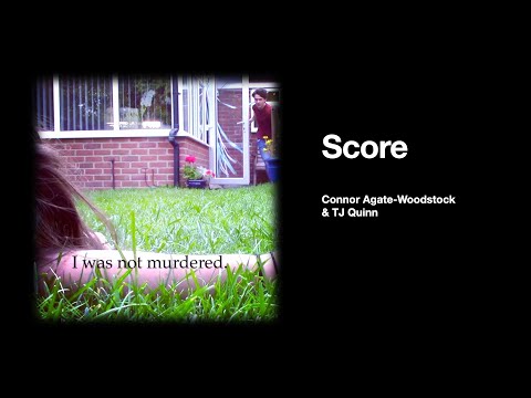 I was not murdered. - Full OST by Connor Agate-Woodstock & TJ Quinn