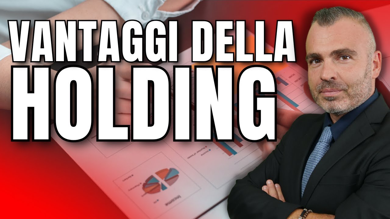 I VANTAGGI della Holding tra SRL, Società di persone e Società Semplice