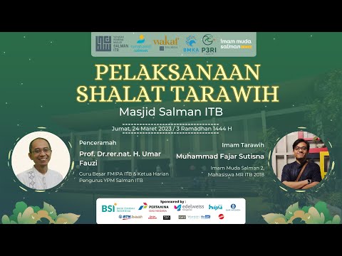 Pelaksanaan Tarawih Masjid Salman ITB Ramadhan 1444H #3